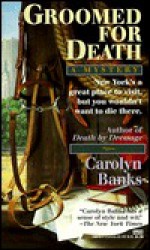 Groomed for Death (She Rides, He Doesn't Mystery, #2) - Carolyn Banks