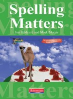 Spelling Matters - Jim Hildyard, Mark Morris