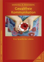 Konflikte Lösen Durch Gewaltfreie Kommunikation - Marshall B. Rosenberg, Gabriele Seils