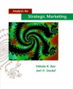 Analysis for Strategic Marketing - Vithala R. Rao, Joel H. Steckel