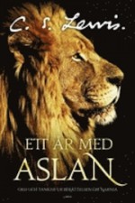 Ett år med Aslan - C.S. Lewis, Britt G Hallqvist