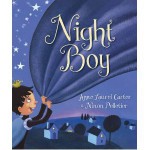 Night Boy - Anne Laurel Carter, Ninon Pelletier