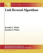 Link Reversal Algorithms - Jennifer Walter, Nancy Lynch