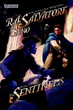 The Sentinels (Forgotten Realms: Stone of Tymora #3) - R.A. Salvatore, Geno Salvatore