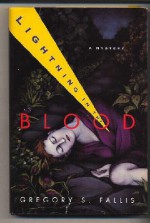 Lightning in the Blood - Gregory S. Fallis