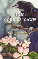 The Inn at Corbies' Caww - Verlyn Flieger