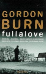 Fullalove - Gordon Burn