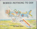 Bored, Nothing to Do - Peter Spier