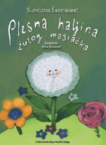 Plesna haljina žutog maslačka - Sunčana Škrinjarić