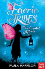 The Crystal Mirror - Paula Harrison