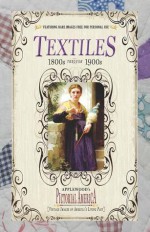 Textiles (Pic Am-old) - Applewood Books, Barbara DaSilva