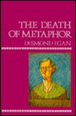 Death of a Metaphor - Desmond Egan