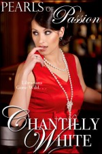 Pearls of Passion - Chantilly White