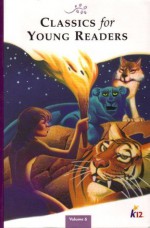 CLASSICS for YOUNG READERS (Classics for Young Readers, Volume 6) - John Holdren