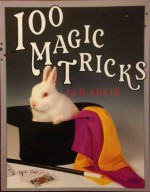 100 Magic Tricks - Ian Adair