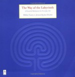 The Way of the Labyrinth: A Powerful Meditation for Everyday Life (Compass) - Helen Curry, Jean Houston