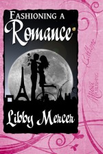 Fashioning a Romance - Libby Mercer