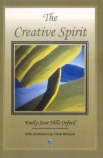 The Creative Spirit - Emily-Jane Hills Orford, Olivia McGuire and Emily-Jane Hills Orford