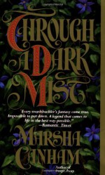 Through a Dark Mist - Marsha Canham