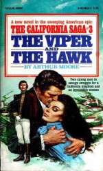 The Viper and the Hawk - Arthur Moore