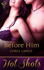 Before Him - Chris Lange