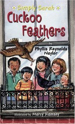 Cuckoo Feathers - Phyllis Reynolds Naylor, Marcy Dunn Ramsey