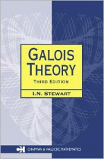 Galois Theory - Ian Stewart