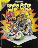 Pedro Pico y Pico Vena (Colección Pendones del Humor, #44) - Carlos Azagra