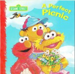 A Perfect Picnic (Sesame Street) - Sarah Albee, Tom Brannon