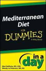 Mediterranean Diet in a Day for Dummies - Consumer Dummies