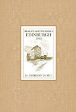 Edinburgh (Black's Sketchbooks) - Gordon Home