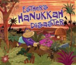 Esther's Hanukkah Disaster - Jane Sutton, Andy Rowland