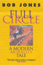 Full Circle - Bob Jones