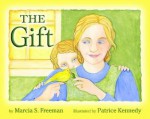 The Gift - Marcia S. Freeman