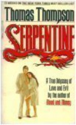 SERPENTINE - Thomas Thompson