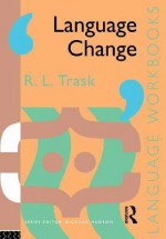 Language Change - Larry Trask