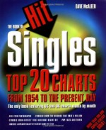 The Book of Hit Singles: Top 20 Charts from 1954 to the Present Day - Dave McAleer