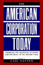 The American Corporation Today - Carl Kaysen