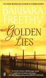 Golden Lies - Barbara Freethy