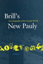 Brill's New Pauly: Encyclopaedia Of The Ancient World - Hubert Cancik