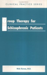 Group Therapy for Schizophrenic Patients - Nick Kanas