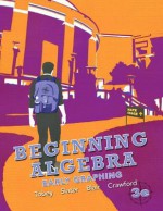 Beginning Algebra: Early Graphing Plus New Mymathlab with Pearson Etext -- Access Card Package - Jennifer Crawford, John Tobey, Jeffrey Slater