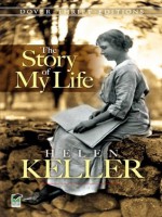 The Story of My Life (Dover Thrift Editions) - Candace Ward, Helen Keller