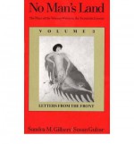 No Man's Land: The Place of the Woman Writer in the Twentieth Century, Volume 3: Letters from the Front - Sandra M. Gilbert, Susan Gubar