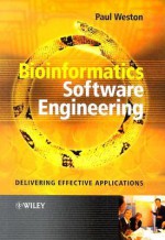 Bioinformatics Software Engineering: Delivering Effective Applications - Paul Weston