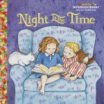 Night is the Time (Jellybean Books(R)) - Elizabeth Bennett, Elizabeth Greenaway