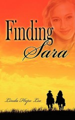 Finding Sara - Linda Hope Lee