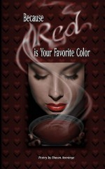 Because Red Is Your Favorite Color - Shawn Aveningo, Robert R. Sanders