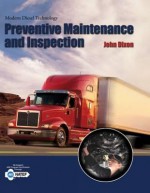 Modern Diesel Technology: Preventive Maintenance and Inspection - John Dixon