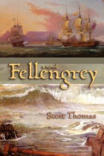 Fellengrey - Scott Thomas